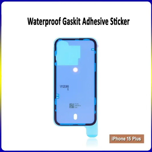 Apple iPhone 15 Plus Waterproof Gaskit Adhesive Sticker